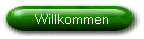 Willkommen